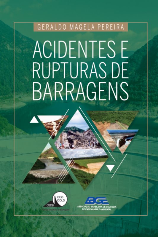 Acidentes e Rupturas de Barragens